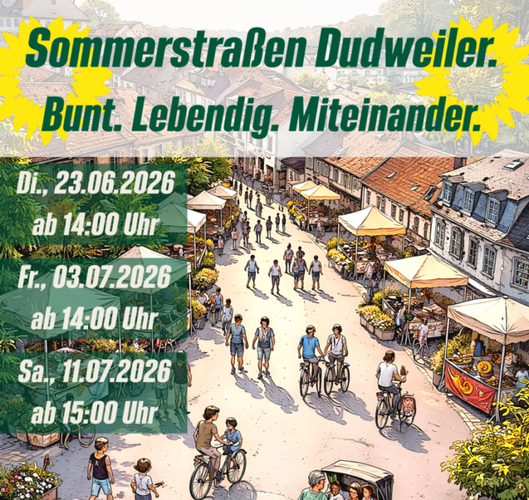 Sommerstraßen Dudweiler. Bunt. Lebendig. Miteinander.